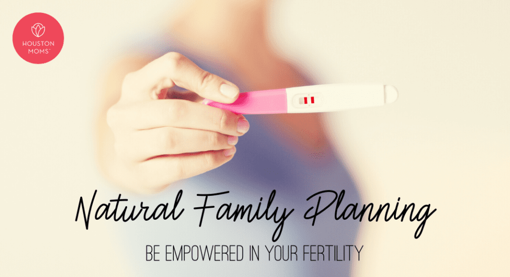 Natural Family Planning:: Be Empowered in Your Fertility